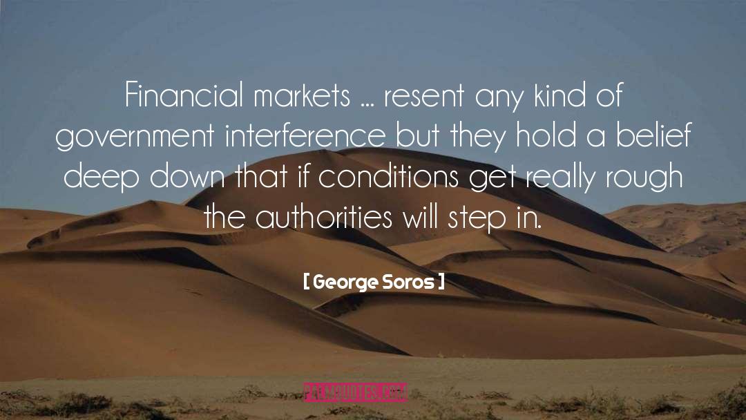 Financial Markets Famous quotes by George Soros