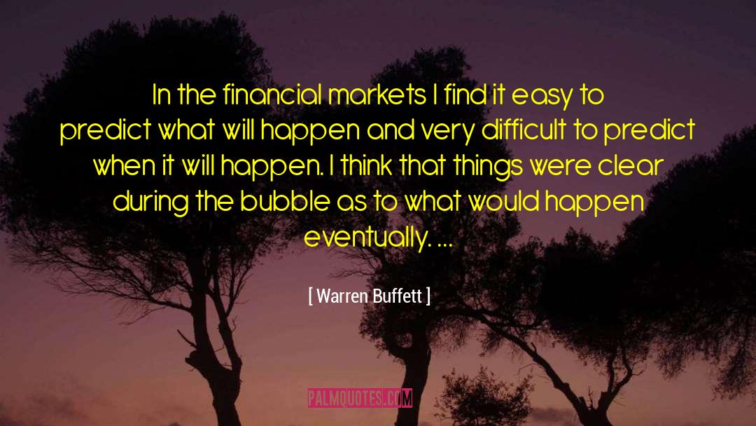 Financial Markets quotes by Warren Buffett