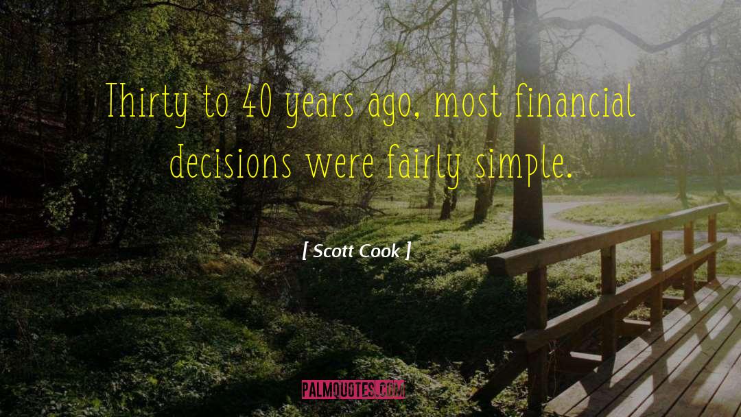 Financial Matrix quotes by Scott Cook