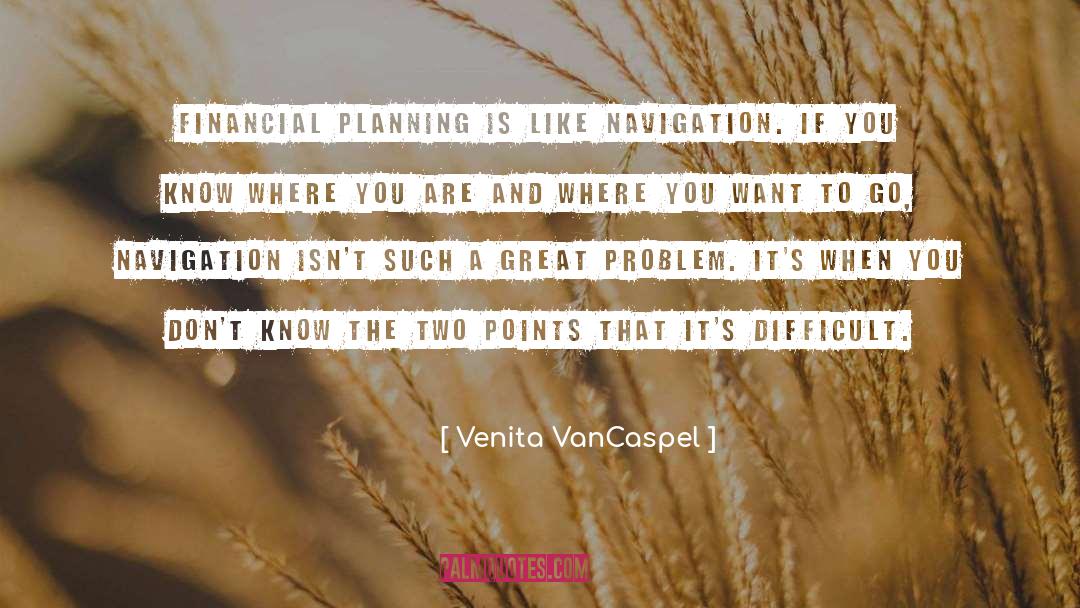 Financial Planning quotes by Venita VanCaspel