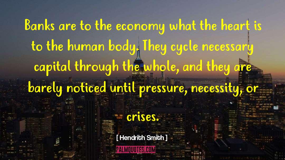 Financial Pressure quotes by Hendrith Smith