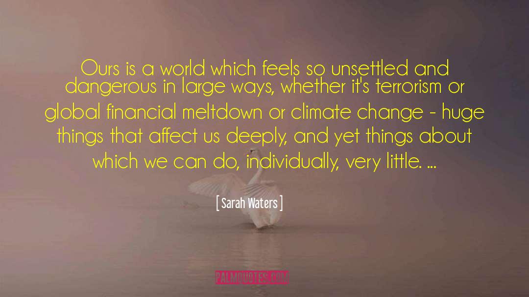 Financial Pressure quotes by Sarah Waters