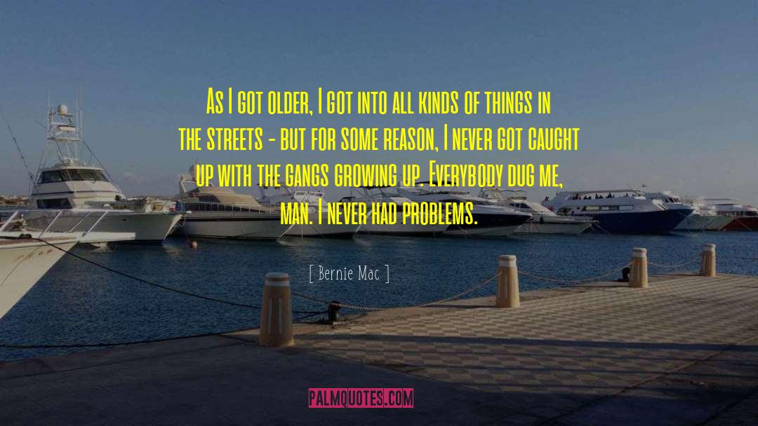 Financial Problems quotes by Bernie Mac