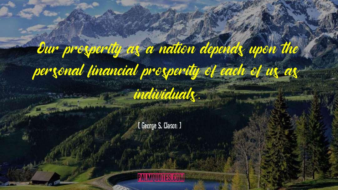 Financial Prosperity quotes by George S. Clason