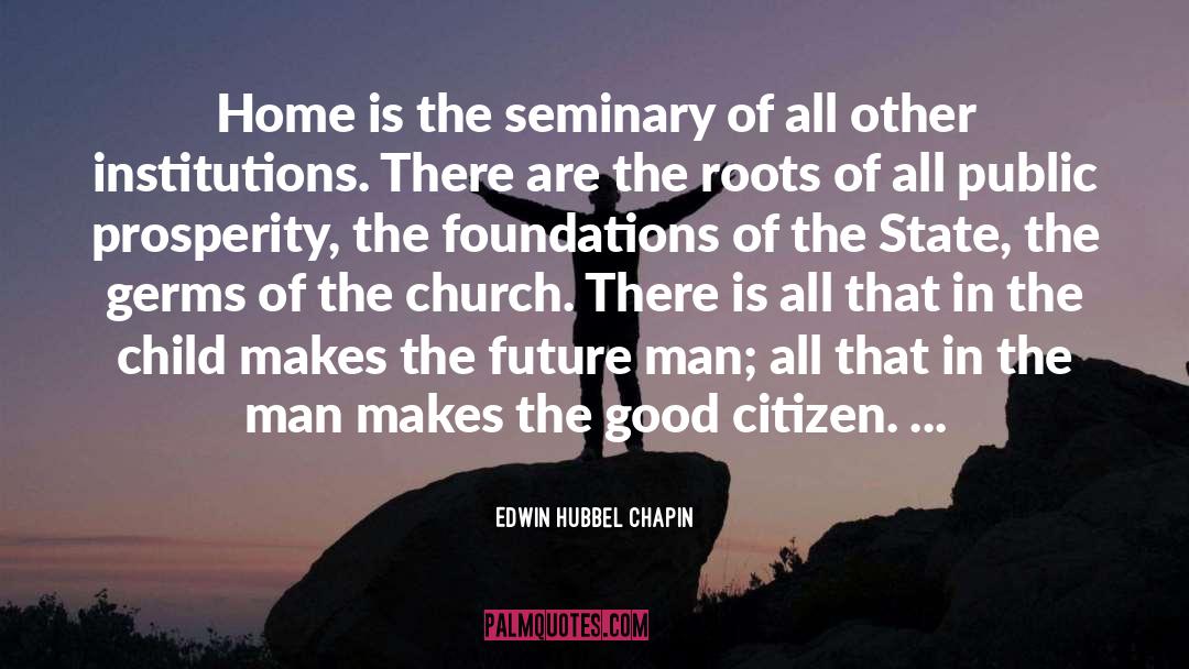 Financial Prosperity quotes by Edwin Hubbel Chapin