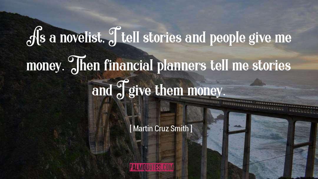 Financial quotes by Martin Cruz Smith