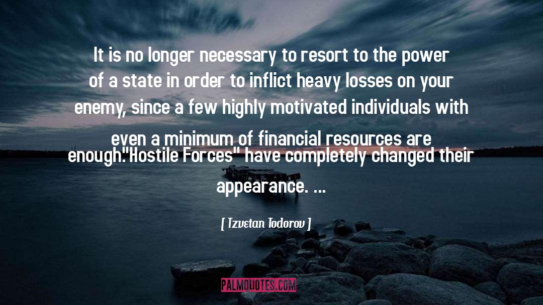Financial Resources quotes by Tzvetan Todorov