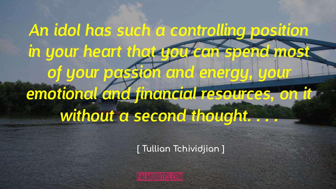 Financial Resources quotes by Tullian Tchividjian