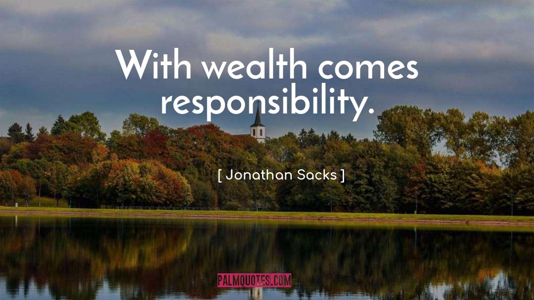 Financial Responsibility quotes by Jonathan Sacks