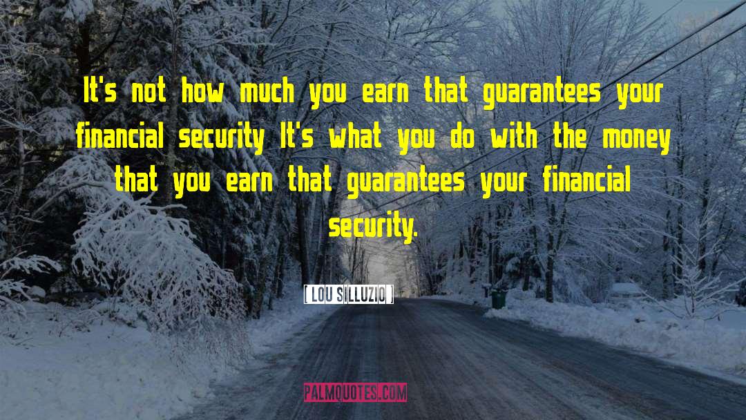 Financial Security quotes by Lou Silluzio