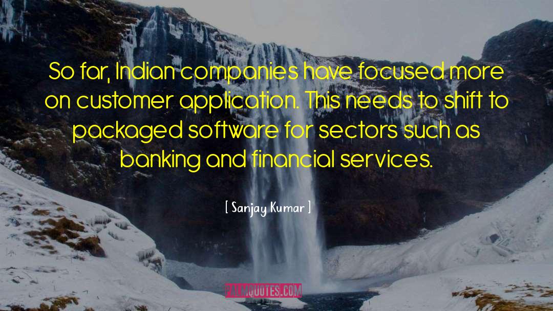 Financial Services quotes by Sanjay Kumar