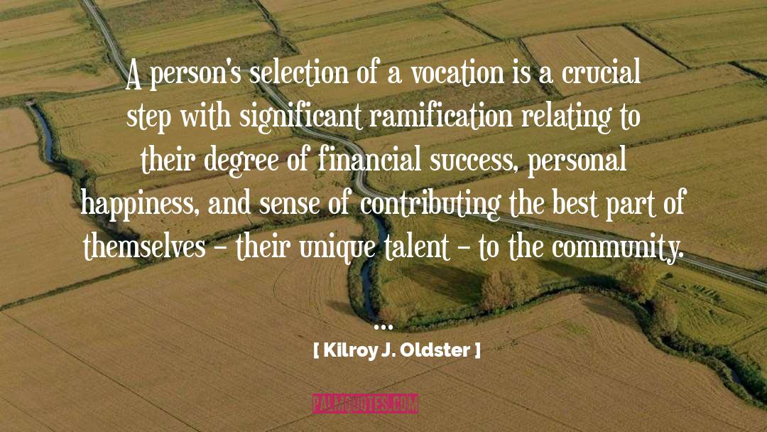 Financial Success quotes by Kilroy J. Oldster