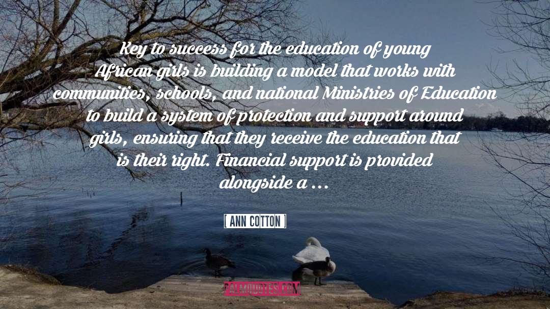 Financial Support quotes by Ann Cotton