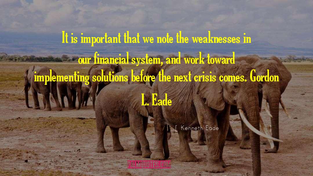 Financial System quotes by Kenneth Eade