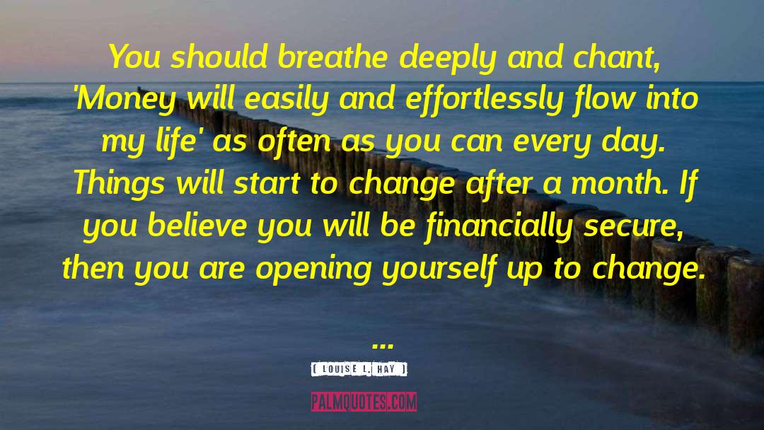 Financially Secure quotes by Louise L. Hay