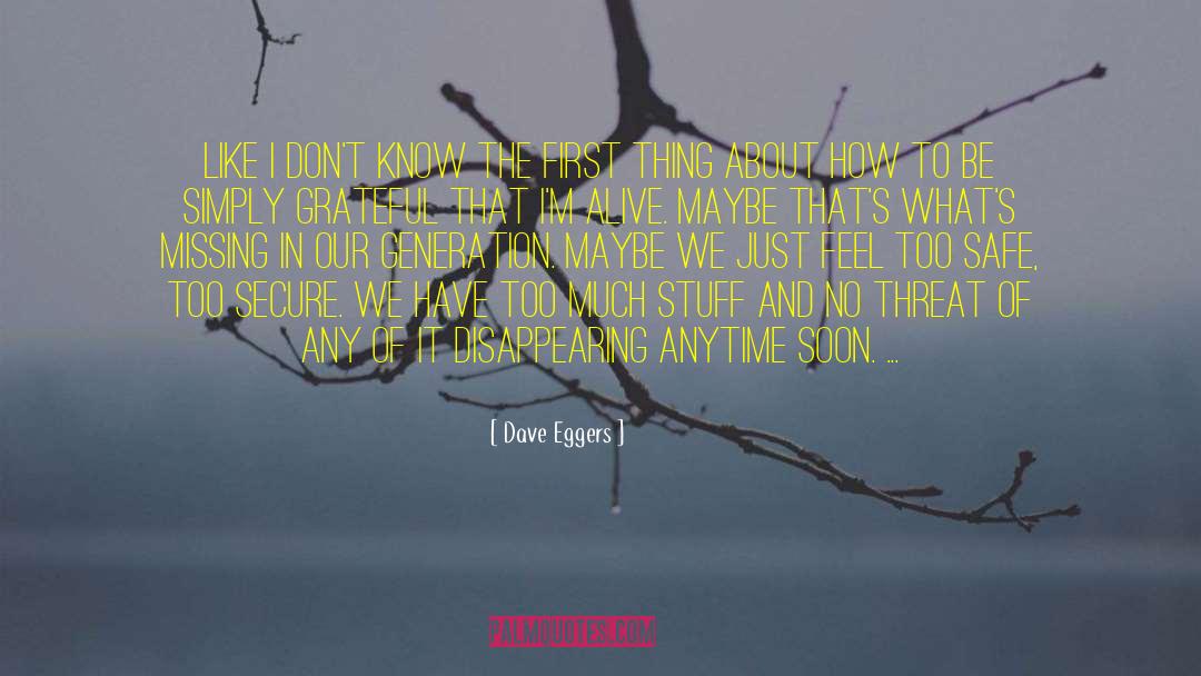 Financially Secure quotes by Dave Eggers