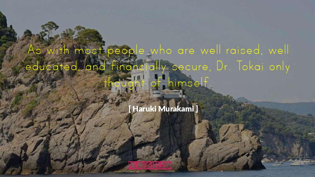 Financially Secure quotes by Haruki Murakami