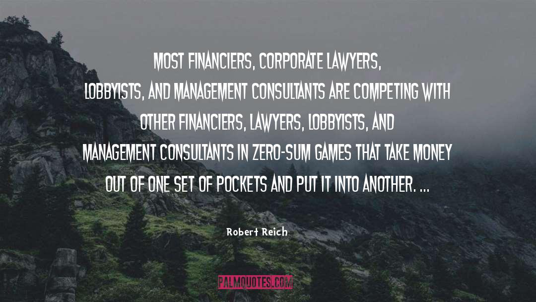 Financiers quotes by Robert Reich