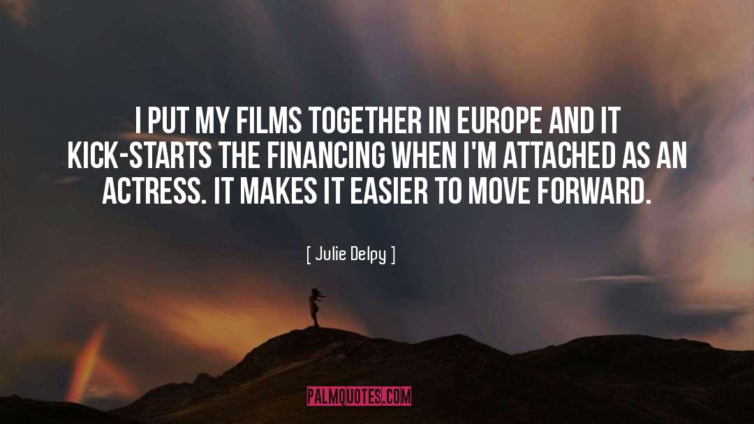 Financing quotes by Julie Delpy