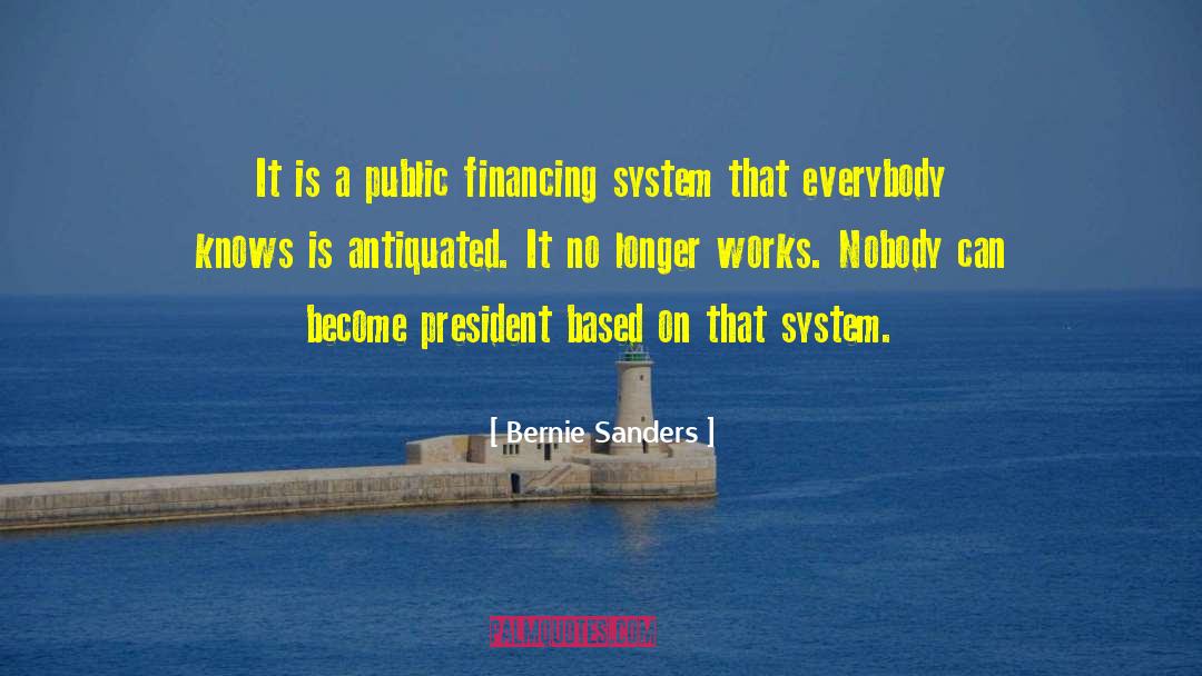 Financing quotes by Bernie Sanders