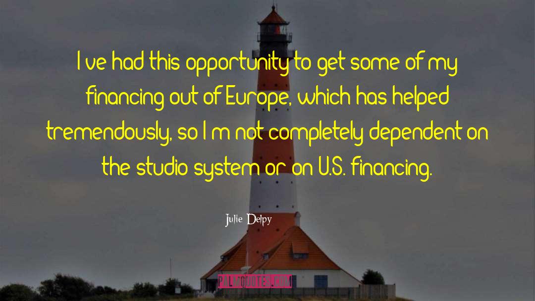 Financing quotes by Julie Delpy