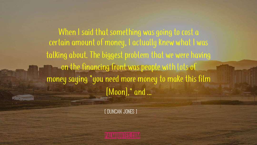 Financing quotes by Duncan Jones