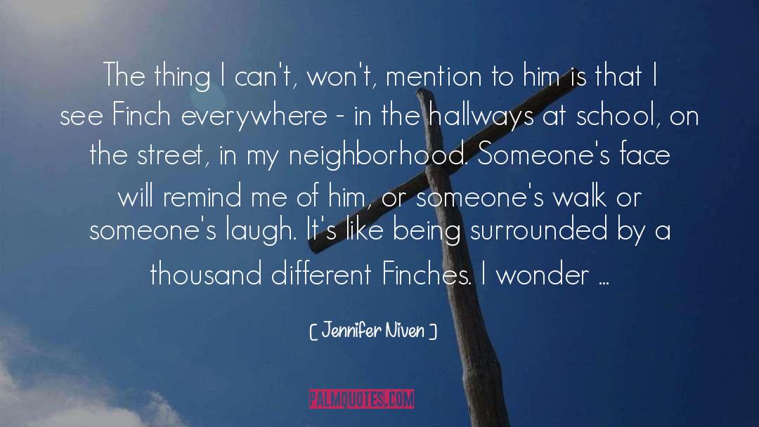 Finches quotes by Jennifer Niven