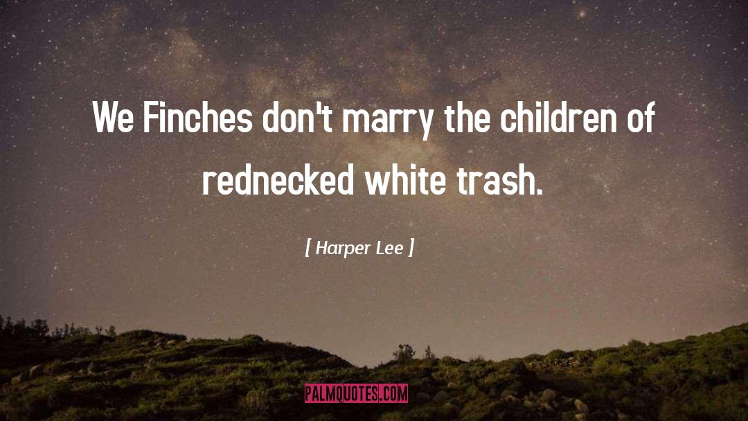 Finches quotes by Harper Lee