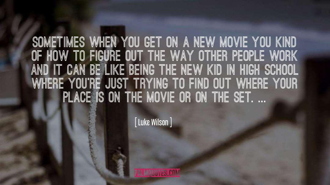 Find A New Path quotes by Luke Wilson