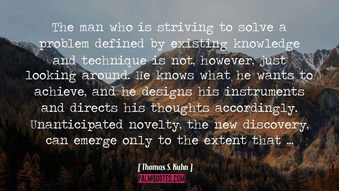 Find A New Way quotes by Thomas S. Kuhn