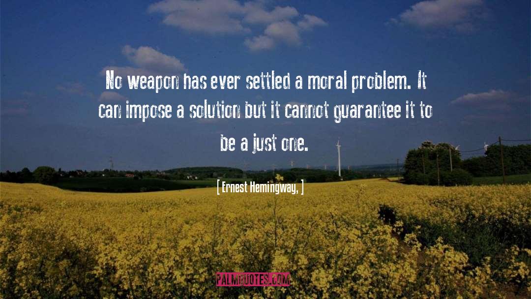 Find A Solution quotes by Ernest Hemingway,