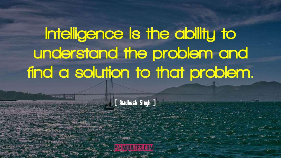 Find A Solution quotes by Awdhesh Singh