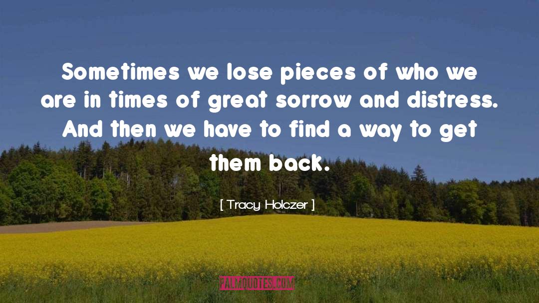 Find A Way quotes by Tracy Holczer