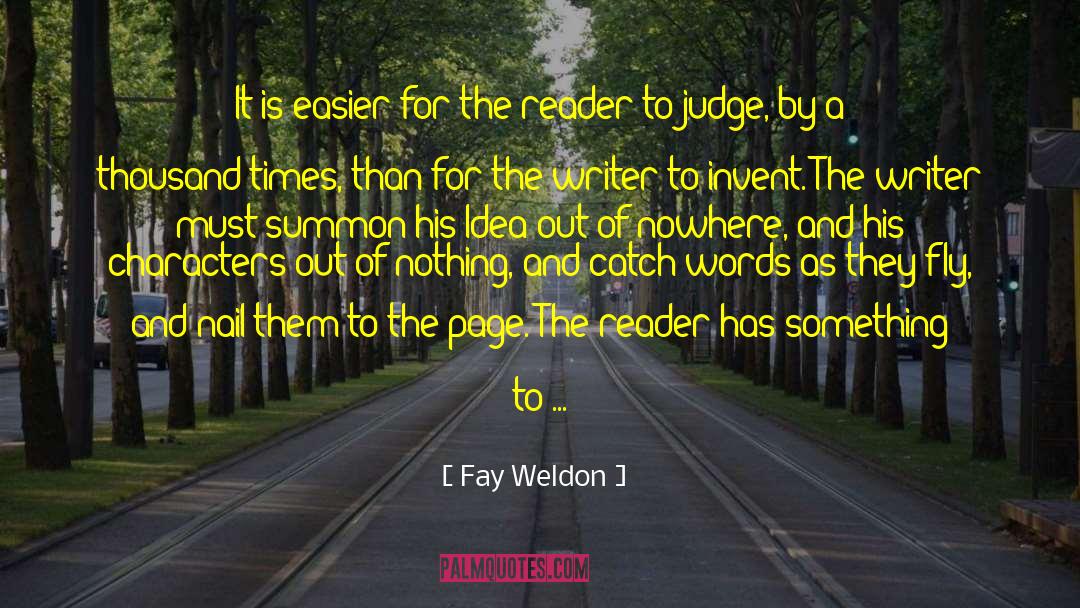 Find Fault And Criticize quotes by Fay Weldon