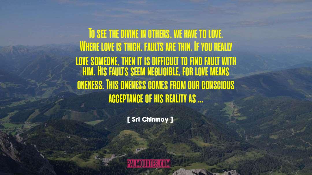 Find Fault quotes by Sri Chinmoy