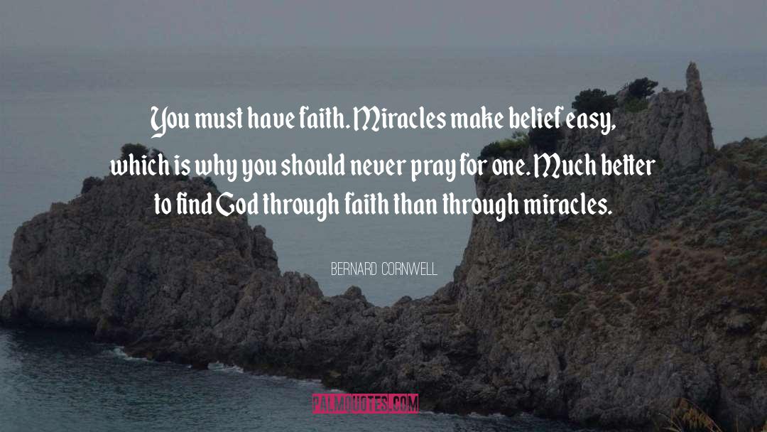 Find God quotes by Bernard Cornwell