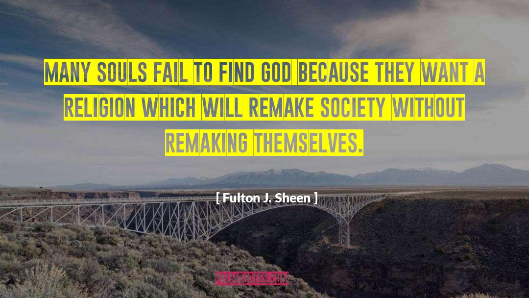 Find God quotes by Fulton J. Sheen