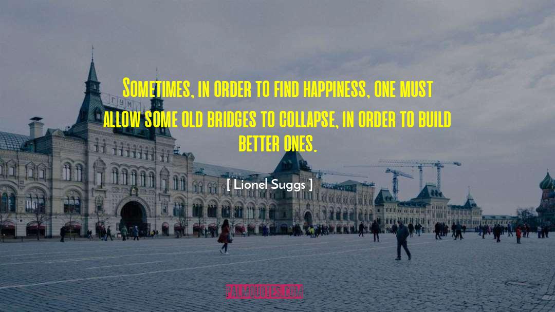 Find Happiness quotes by Lionel Suggs