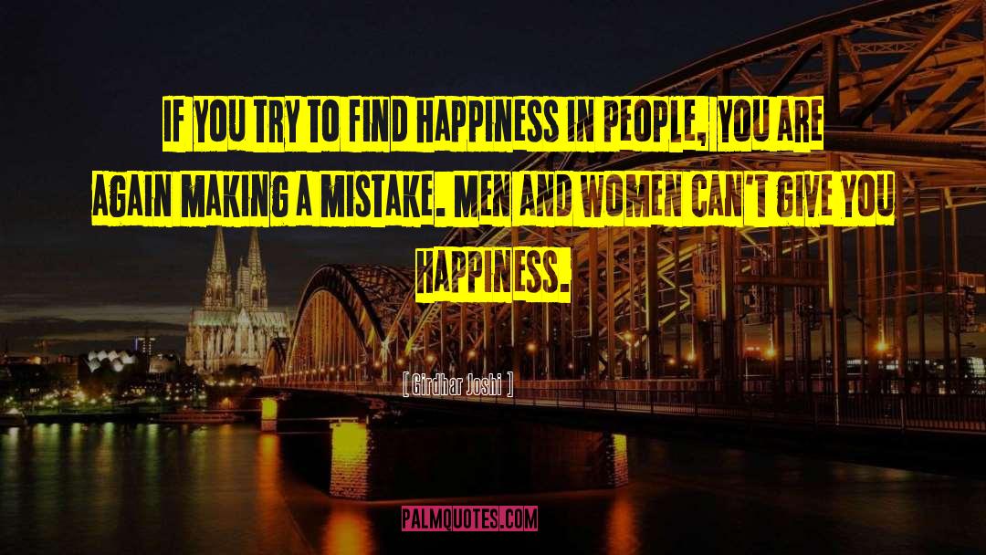 Find Happiness quotes by Girdhar Joshi