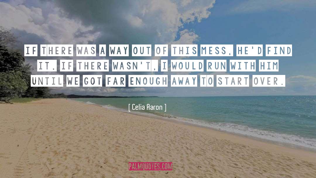 Find It quotes by Celia Aaron