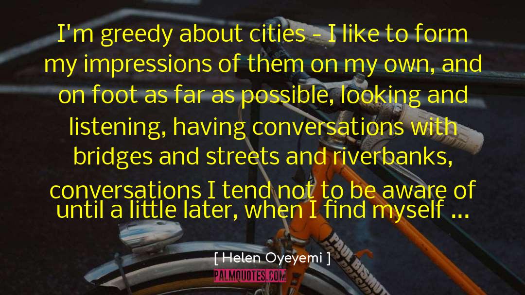 Find Myself quotes by Helen Oyeyemi