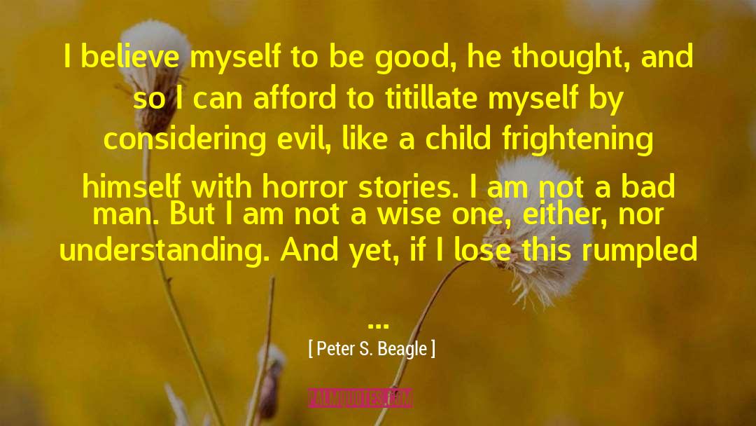 Find One S Way quotes by Peter S. Beagle