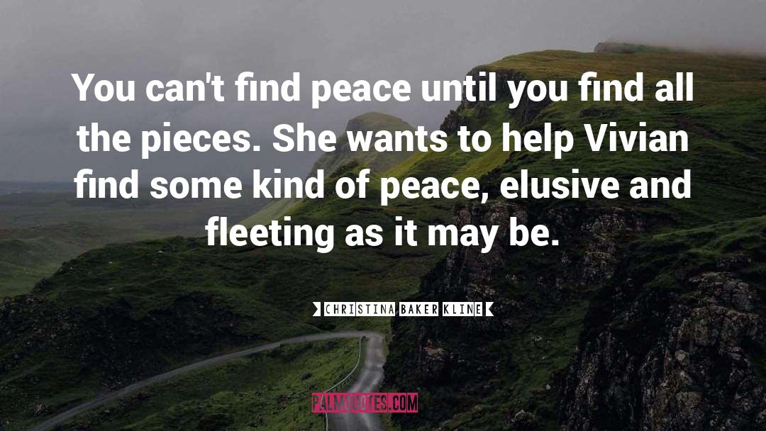 Find Peace quotes by Christina Baker Kline
