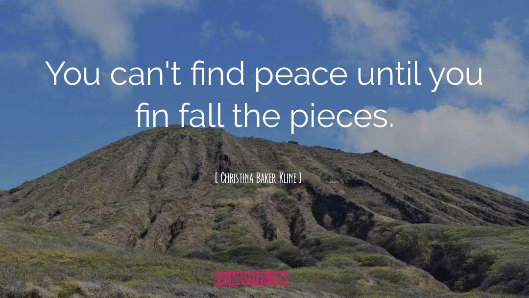 Find Peace quotes by Christina Baker Kline