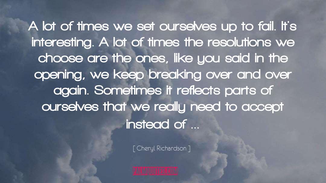 Find Resolutions quotes by Cheryl Richardson