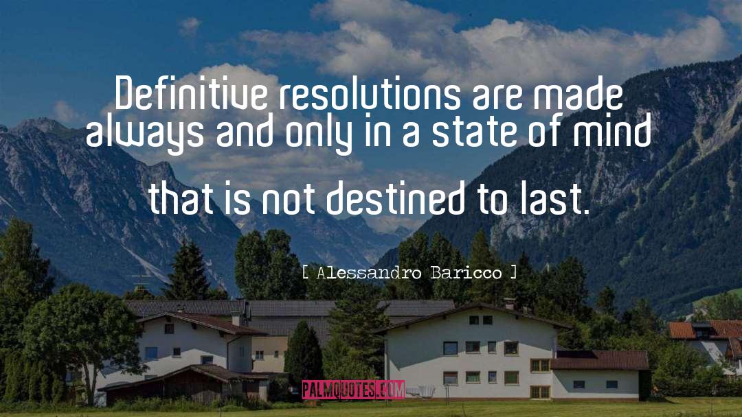 Find Resolutions quotes by Alessandro Baricco