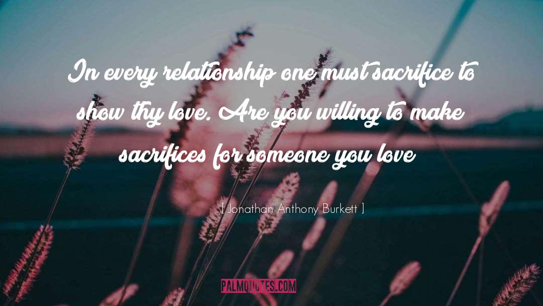 Find Someone To Love quotes by Jonathan Anthony Burkett