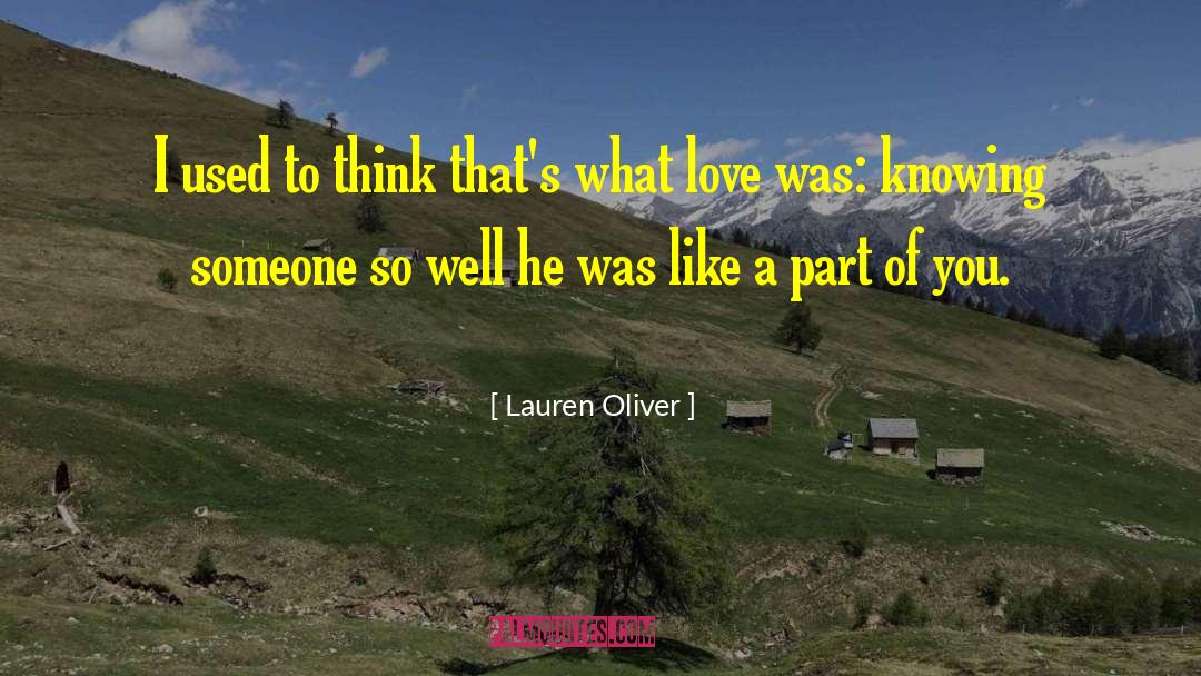 Find Someone To Love quotes by Lauren Oliver