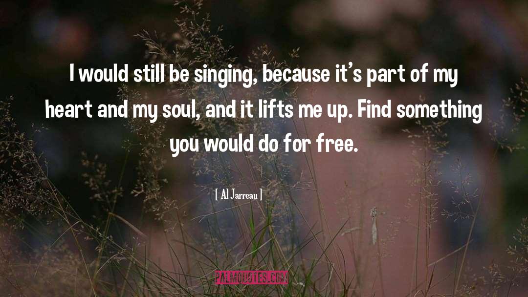 Find Something quotes by Al Jarreau