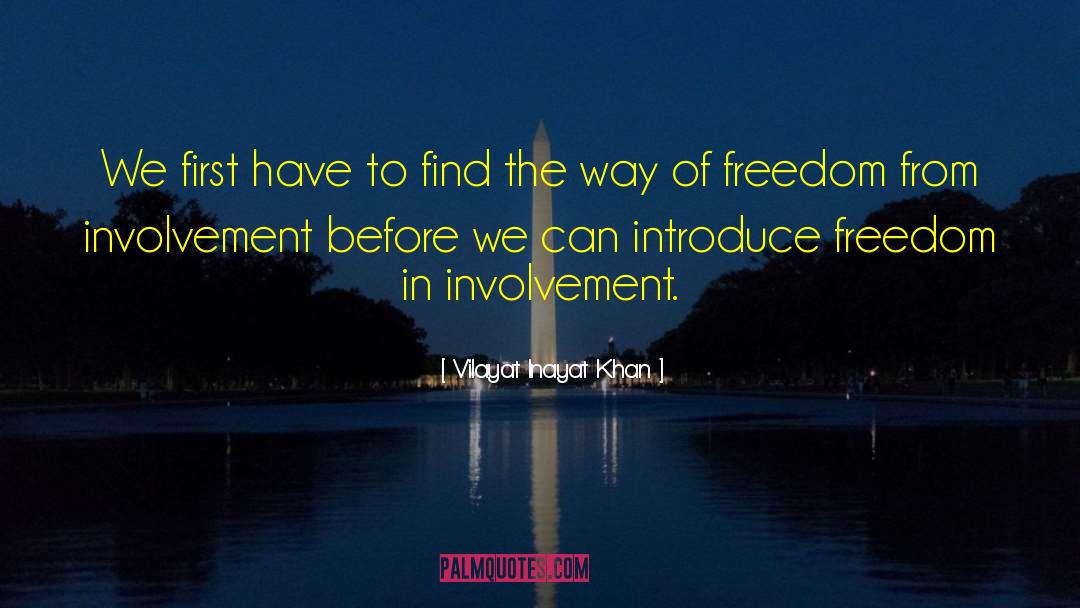 Find The Way quotes by Vilayat Inayat Khan